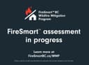 FireSmart Lawn Sign: FireSmart assessment in progress